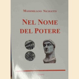 Nicoletti, Nel nome del potere