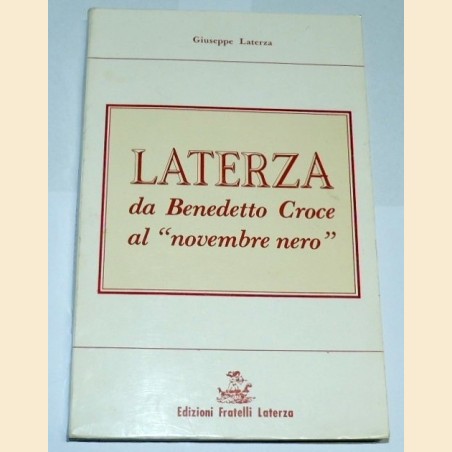 Laterza, Laterza. Da Benedetto Croce al 'novembre nero'