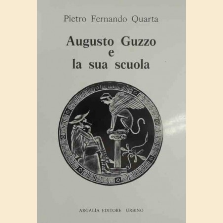 Quarta, Augusto Guzzo e la sua scuola