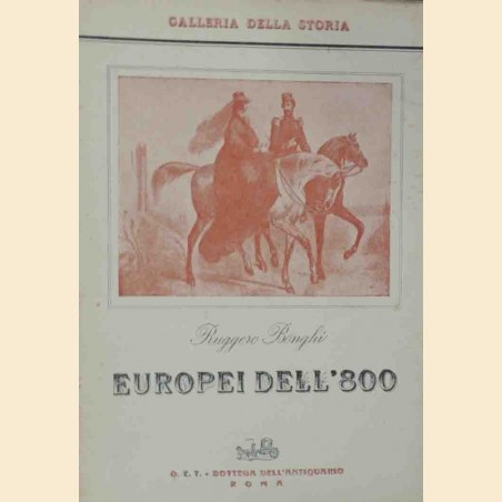 Bonghi, Europei dell’800. Thiers, Disraeli, Cavour, Bismarck