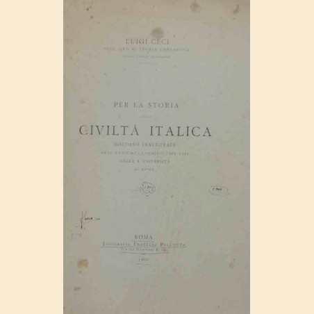 Ceci, Per la storia della civiltà italica. Discorso inaugurale dell’anno accademico 1900-1901 nella R. Università di Roma
