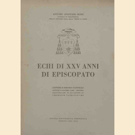 Rossi, Echi di 25 ani di episcopato