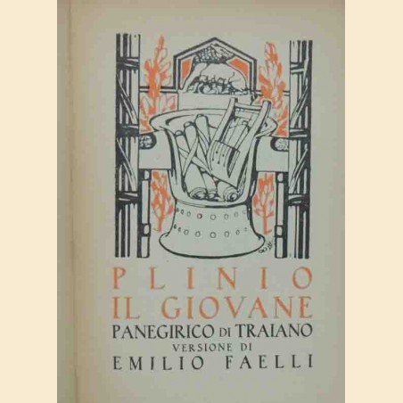 Plinio Il Giovane, Panegirico di Traiano, versione di Faelli