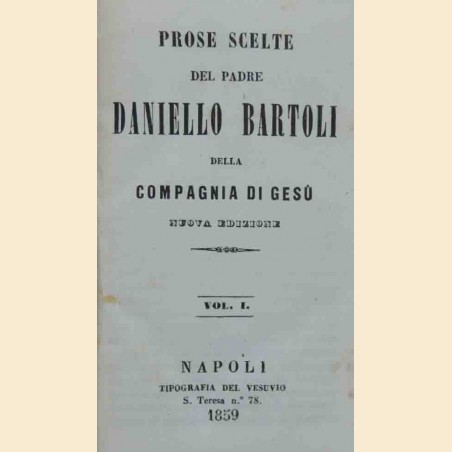Daniello Bartoli, Prose scelte, 3 voll.