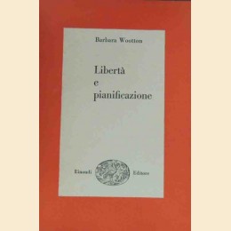 Wootton, Libertà e pianificazione