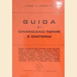 Orienti, Vagaggini Poppi, Guida di Chianciano Terme e dintorni