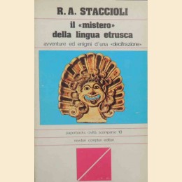 Staccioli, Il mistero della lingua etrusca