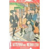 Huizinga, L’autunno del Medio Evo