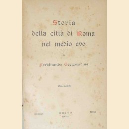 Gregorovius, Storia della città di Roma nel medio evo, Nono volume