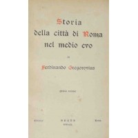 Gregorovius, Storia della città di Roma nel medio evo, Ottavo volume