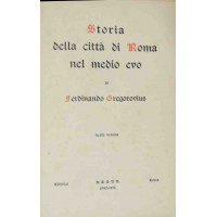 Gregorovius, Storia della città di Roma nel medio evo, Sesto volume