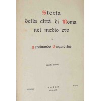 Gregorovius, Storia della città di Roma nel medio evo, Quinto volume