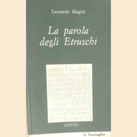 Magini, La parola degli Etruschi