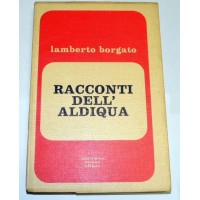 Borgato, Racconti dell'aldiquà