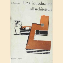 Benevolo, Una introduzione all’architettura