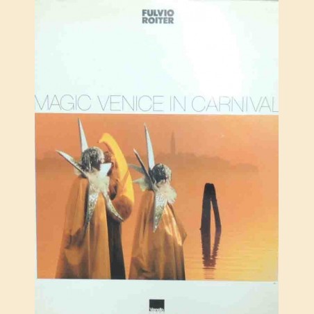 Roiter, Magic Venice in carnival