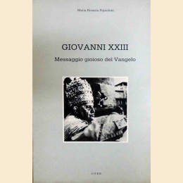 Pignoloni, Giovanni XXIII. Messaggio gioioso del Vangelo