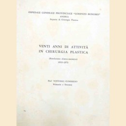 Consiglio, Venti anni di attività in chirurgia plastica. Rendiconto clinico-statistico 1953-1973