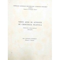 Consiglio, Venti anni di attività in chirurgia plastica. Rendiconto clinico-statistico 1953-1973