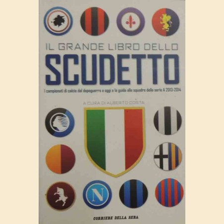 Il grande libro dello Scudetto, a cura di Costa