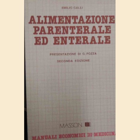 Galli et al., Alimentazione parenterale ed enterale