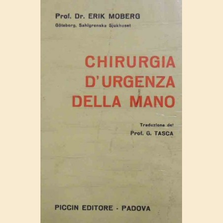 Moberg, Chirurgia d’urgenza della mano