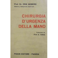 Moberg, Chirurgia d’urgenza della mano