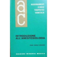 Zocche, Introduzione all’anestesiologia, Aggiornamenti Clinicoterapeutici, vol. XII, n. 1, gen-feb 1971