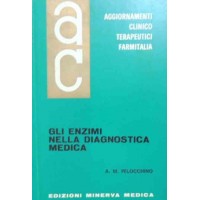 Pelocchino, Gli enzimi nella diagnostica medica, Aggiornamenti Clinicoterapeutici, vol. XI, n. 4, aprile 1970