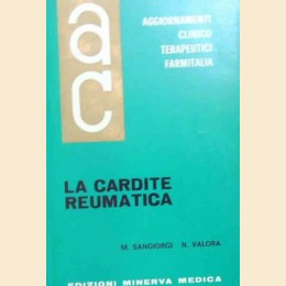 Sangiorgi, Valora, La cardite reumatica, Aggiornamenti Clinicoterapeutici, vol. X, n. 5, maggio 1969