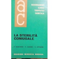 Albano, Cittadini, Marchesi, La sterilità coniugale, Aggiornamenti Clinicoterapeutici, vol. X, n. 1, gennaio 1969