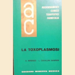 Berengo, Cavallini Sampieri, La toxoplasmosi per il medico pratico, Aggiornamenti Clinicoterapeutici, vol. X, n. 3, marzo 1969