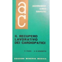Fradà, Di Benedetto, Il recupero lavorativo dei cardiopatici, Aggiornamenti Clinicoterapeutici, vol. VIII, n. 6, giugno 1967