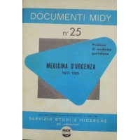 Documenti Midy, n. 25. Medicina d’urgenza. Parte terza