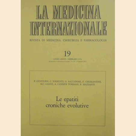 Gentilini et al., Le epatiti croniche evolutive, La medicina internazionale, a. LXXXII, n. 19, febbraio 1974
