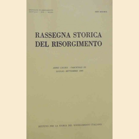 Rassegna storica del Risorgimento, a. LXXX, fasc. III, luglio-settembre 1993