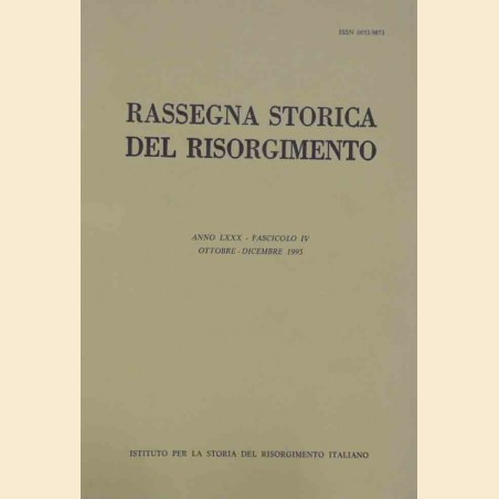 Rassegna storica del Risorgimento, a. LXXX, fasc. IV, ottobre-dicembre 1993