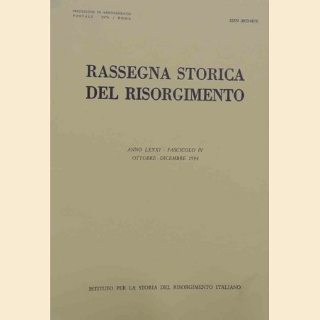 Rassegna storica del Risorgimento, a. LXXXI, fasc. IV, ottobre-dicembre 1994