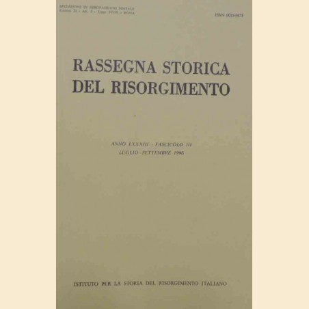 Rassegna storica del Risorgimento, a. LXXXIII, fasc. III, luglio-settembre 1996