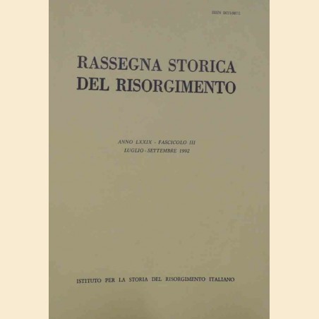 Rassegna storica del Risorgimento, a. LXXIX, fasc. III, luglio-settembre 1992