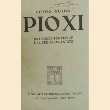 Guida, Pio IX. Un grande pontefice e il suo nuovo Stato