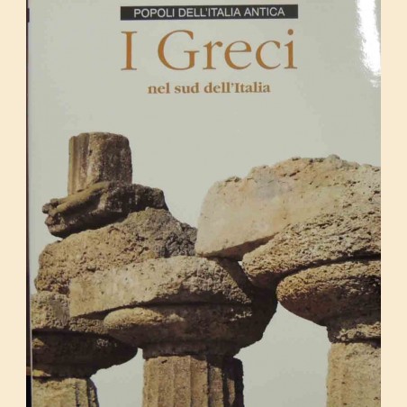 Amiotti, Antico Gallina, Giardino, I Greci nel Sud Italia