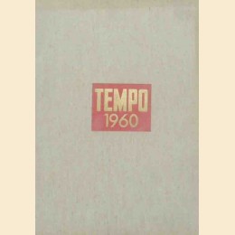 Tempo. Periodico settimanale, Milano, anno XXII, nn. 1-27, gennaio-luglio 1960