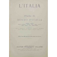L’Italia. Parte II. Regno d’Italia, Vallardi, 2 voll.