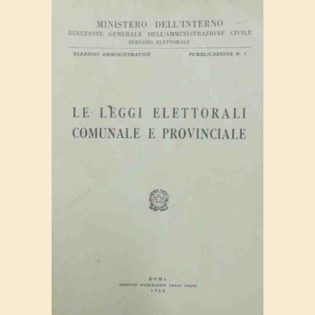 Ministero dell’Interno – Servizio elettorale, Le leggi elettorali comunale e provinciale