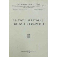 Ministero dell’Interno – Servizio elettorale, Le leggi elettorali comunale e provinciale