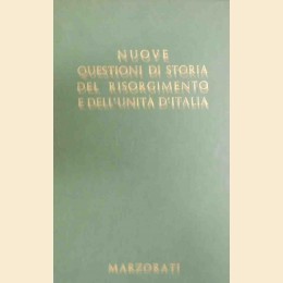 Pieri et al., Nuove questioni di storia del Risorgimento e dell’Unità d’Italia, vol. 2