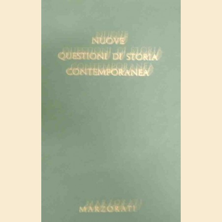 Curato et al., Nuove questioni di storia contemporanea, vol.  2