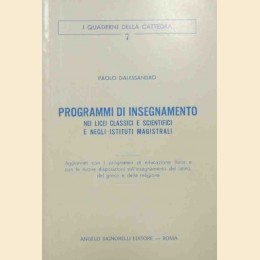 Dalessandro, Programmi d’insegnamento nei licei classici e scientifici e negli istituti magistrali