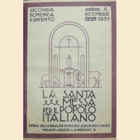 La Santa Messa per il popolo italiano (1931-1939) + Vivi con la chiesa (1931-1942) + Novena e Supplica alla Madonna di Loreto